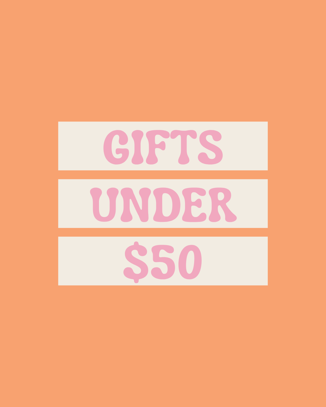Gifts Under $50