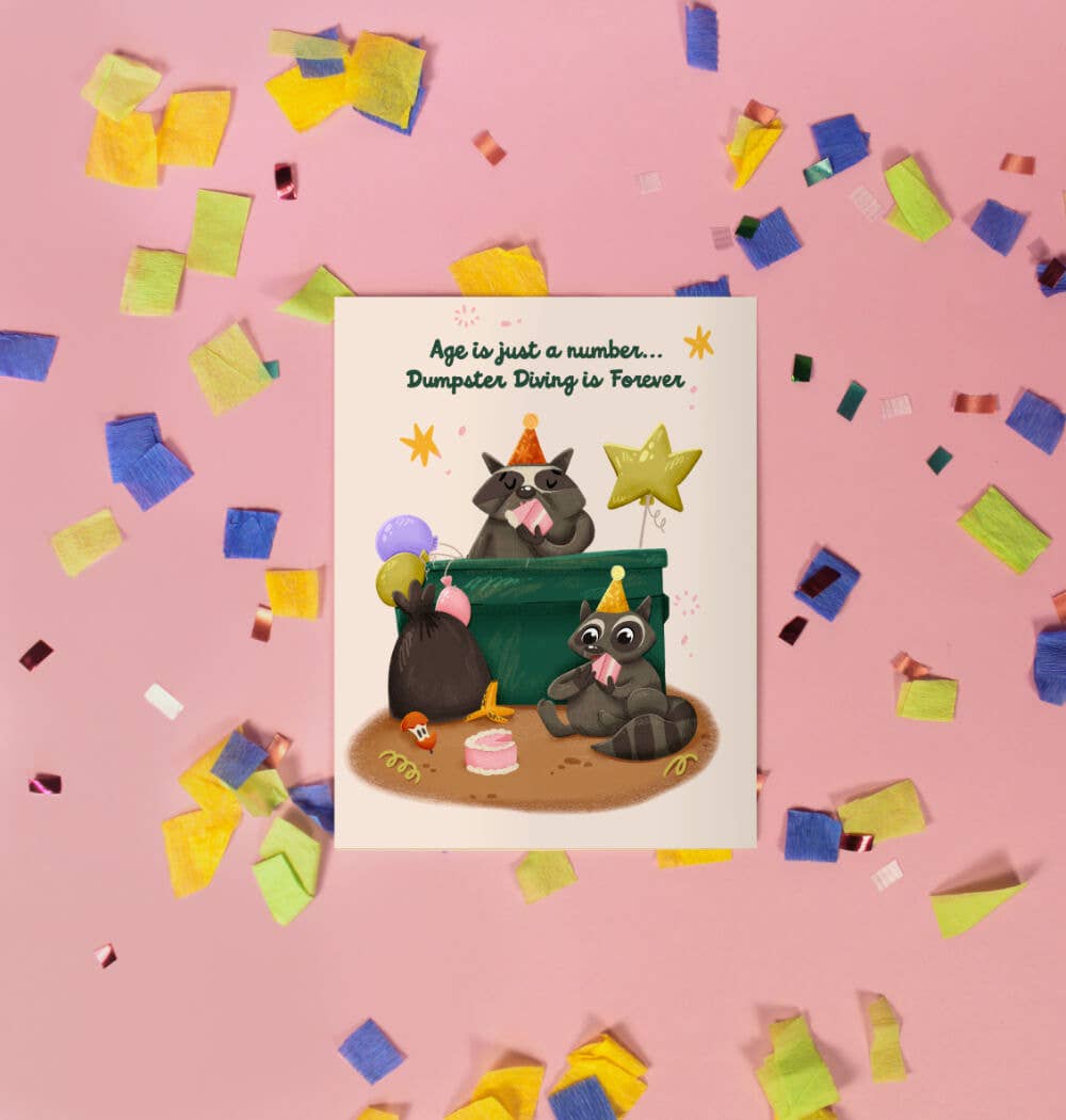 Wallflower Studio Co. - Raccoon Dumpster Diving Forever Birthday Greeting Card