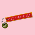 Let’s Go Girls Embroidered Keychain