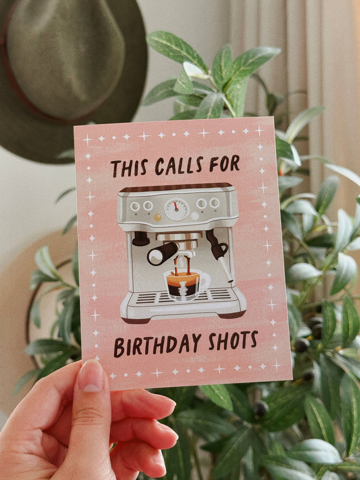 This Calls For Birthday Shots Greeting Card