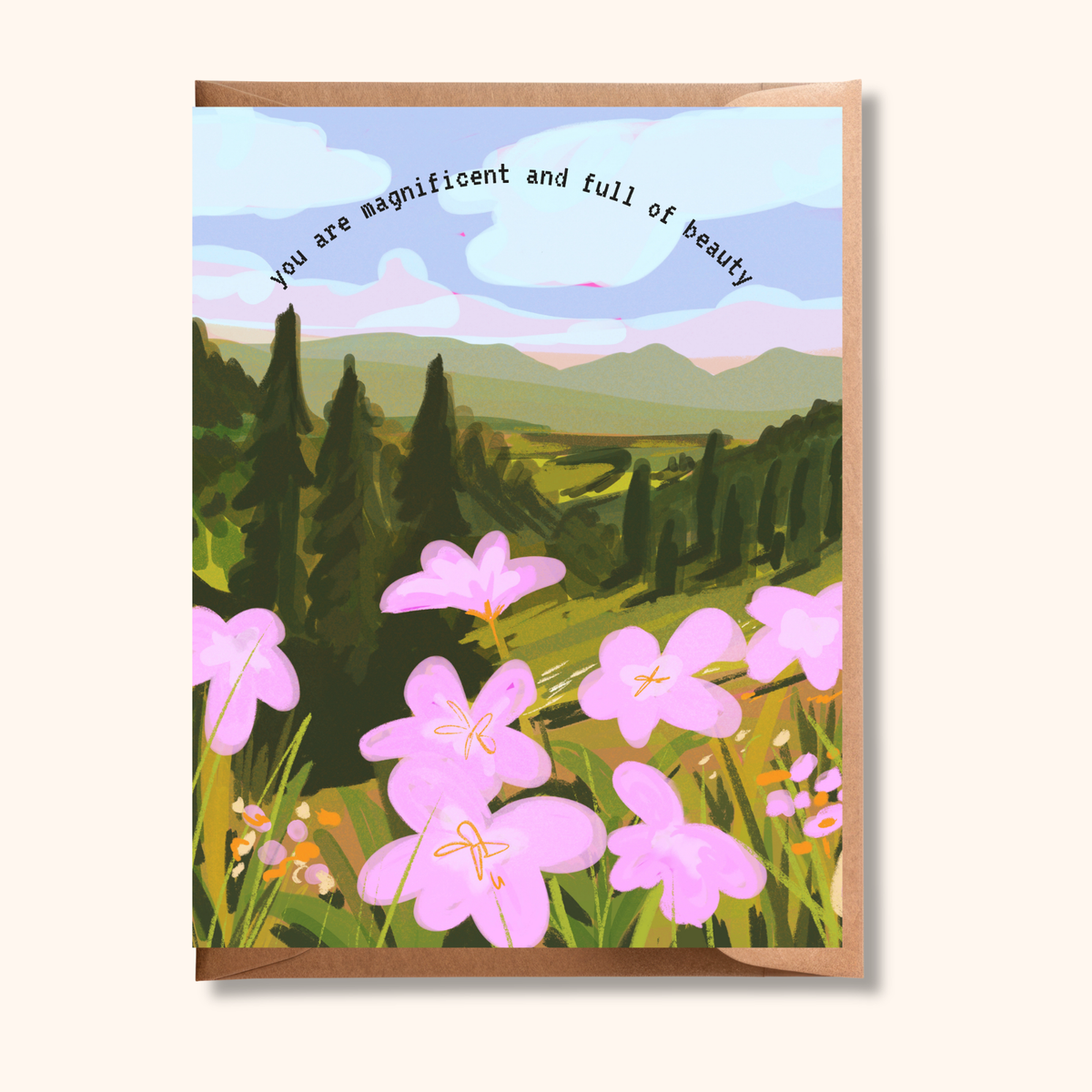 You Are Magnificent Greeting Card