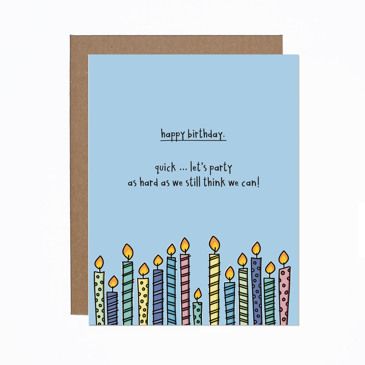 Party Hard Birthday Greeting Card