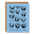 Relax, it's your Birthday - Greeting Card