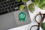 Didn't Overthink Today Award Sticker