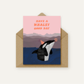 Have a Whaley Good Day | Greeting Card
