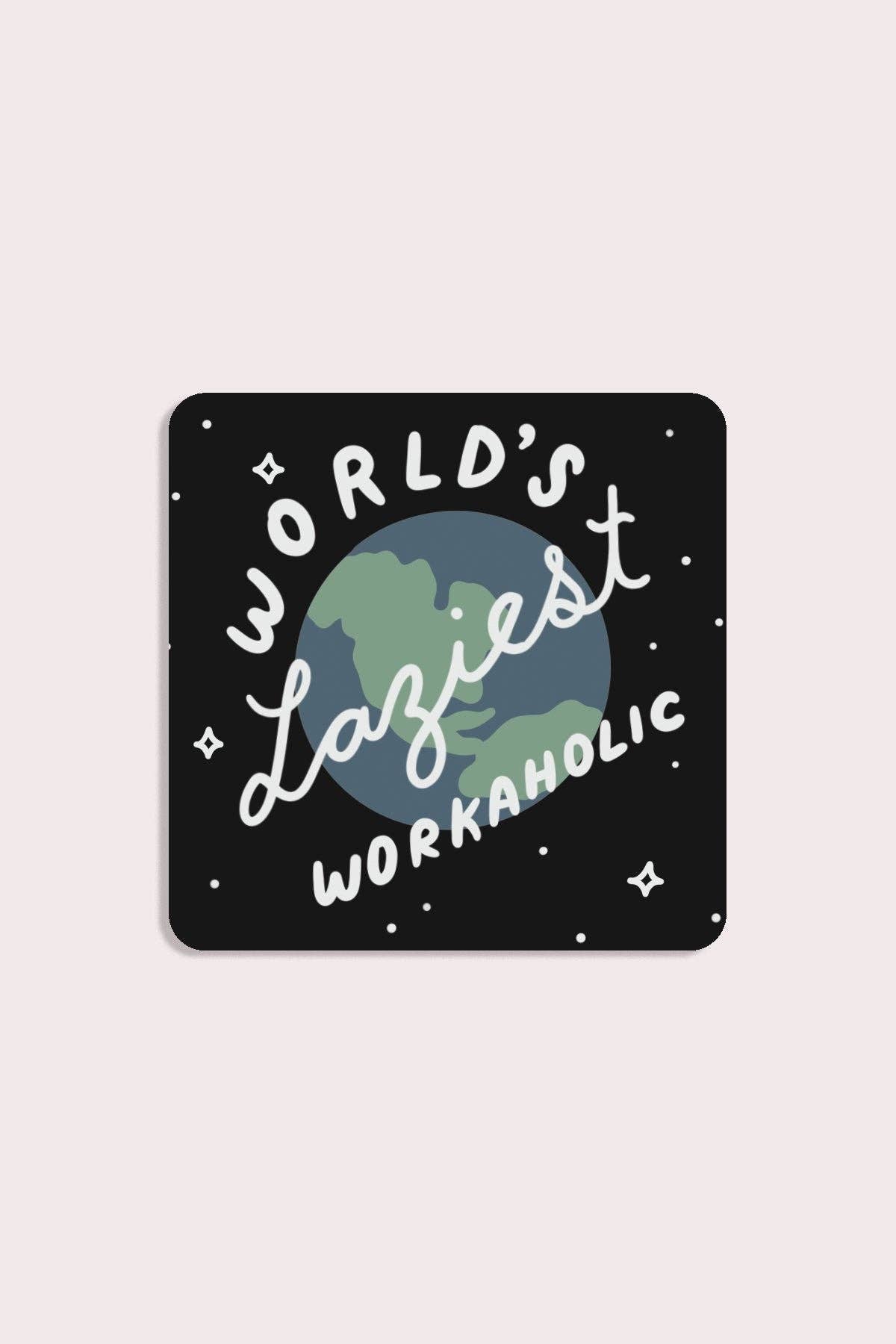 Workaholic Sticker