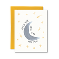 Over The Moon For You Card