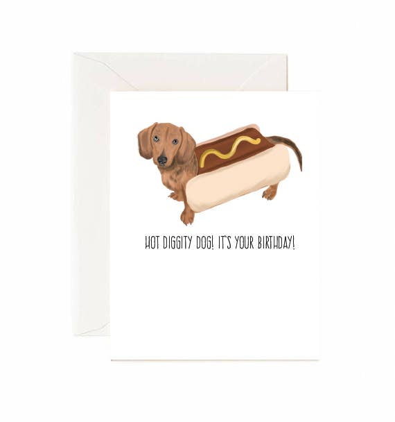 Hot Diggity Dog! It's Your Birthday! Card