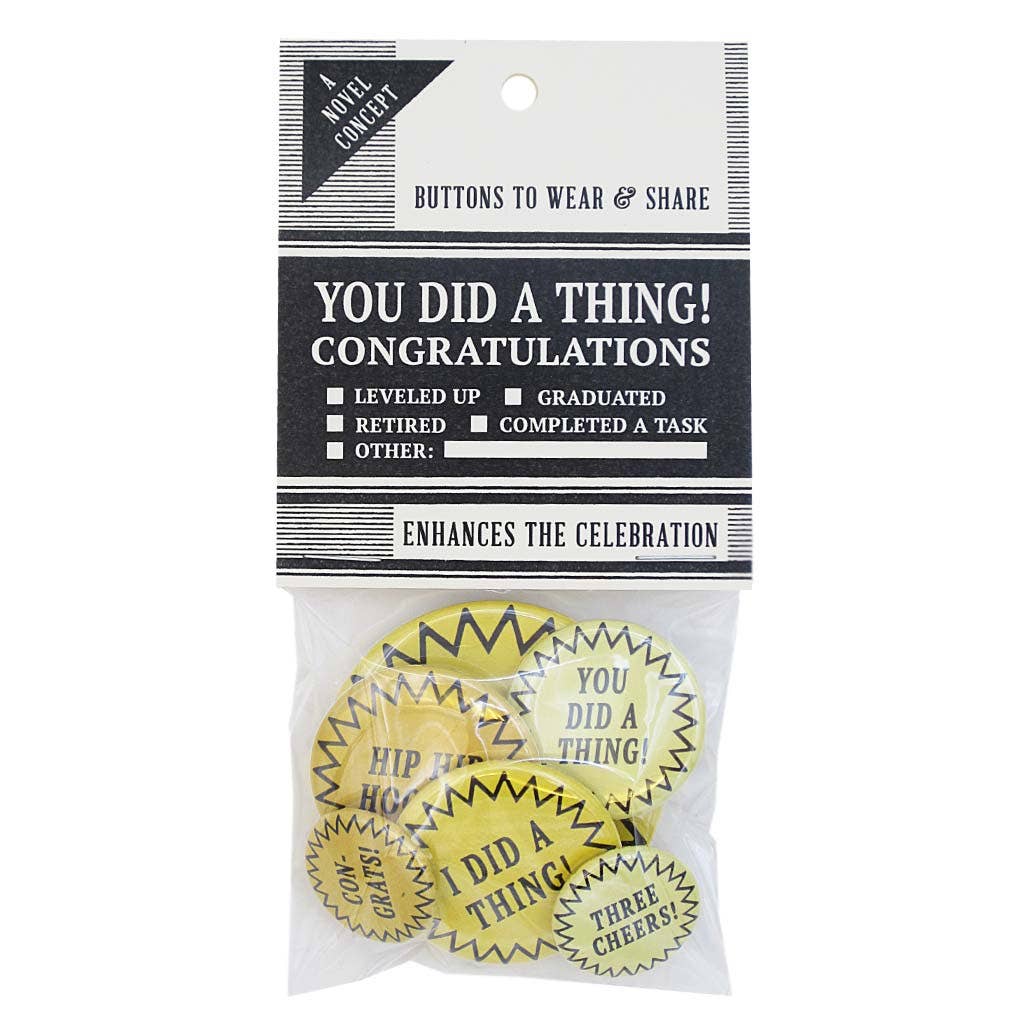 You Did a Thing! Button Set