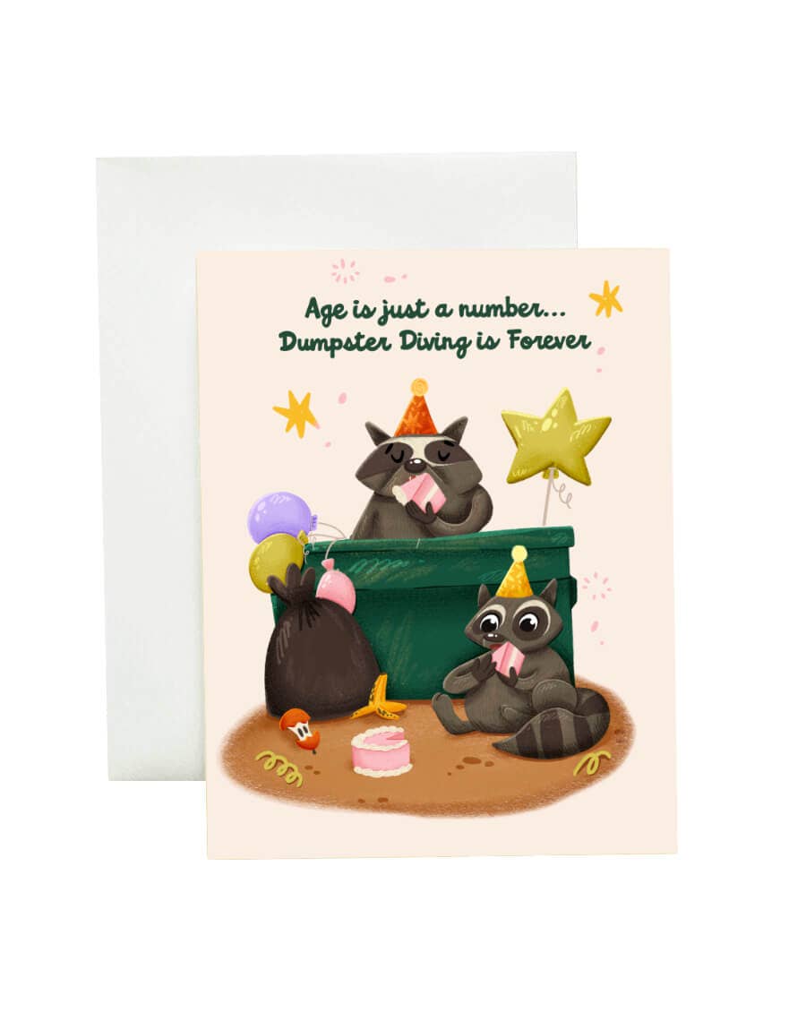 Wallflower Studio Co. - Raccoon Dumpster Diving Forever Birthday Greeting Card